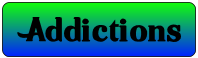 Addictions Addictions