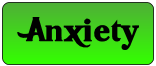 Anxiety Anxiety